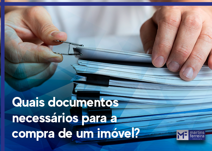 Quais documentos necessários para a compra de um imóvel?