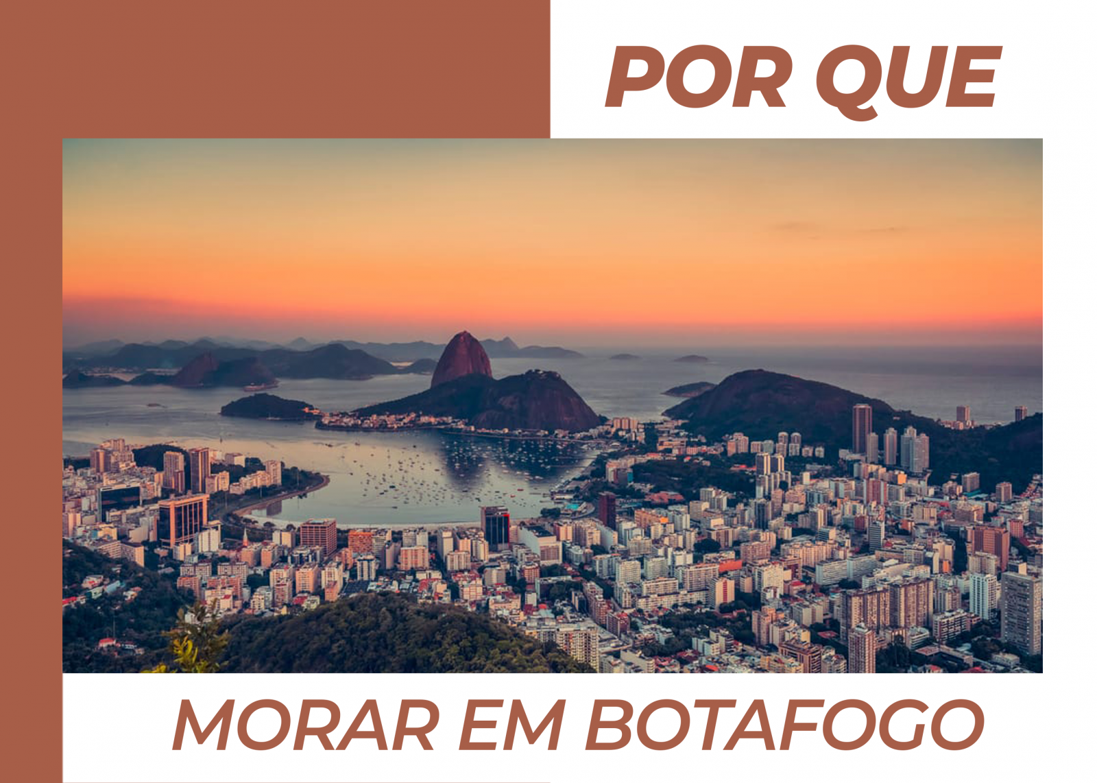 Por que morar em Botafogo