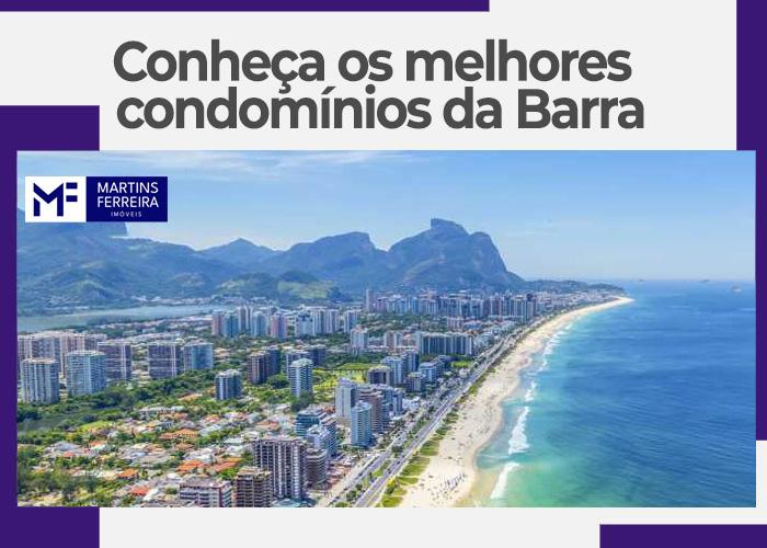 Conheça os melhores condomínios da Barra