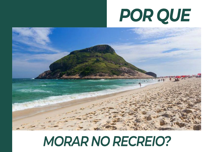 Por que morar no Recreio dos Bandeirantes?